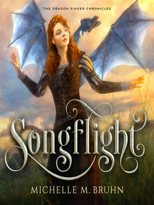 Title details for Songflight by Michelle M. Bruhn - Available
